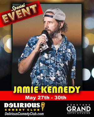 Delirious Comedy Club Celebrates Celebrity Comedy Series With Comedian Jamie Kennedy 