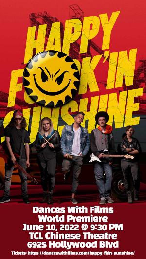 HAPPY F'K'IN SUNSHINE to Make World Premiere at DANCES WITH FILMS 