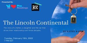 YI Love Jewish to Present THE LINCOLN CONTINENTAL By Kathy Kafer Image