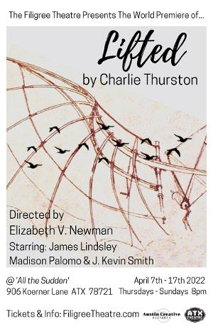 The Filigree Theatre Will Return To Live Performance With The World Premiere Of LIFTED Image