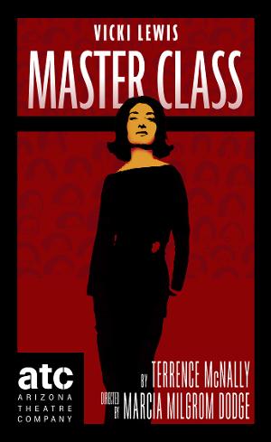 Arizona Theatre Company Delivers Tony Award-Winning Play MASTER CLASS Image