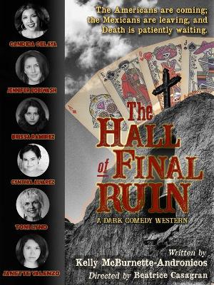 THE HALL OF FINAL RUIN Moves Opening To March 12 At Ophelia's Jump Image