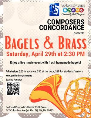 Composers Concordance and Goddard Riverside Community Arts to Present BAGELS & BRASS in April 
