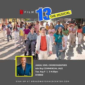 Jamal Sims To Teach Choreography from Netflix Film 13: THE MUSICAL at Broadway Dance Center  Image