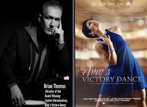 Choreographer Brian Thomas Directs First Feature Film AMY'S VICTORY DANCE 