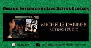 Michelle Danner Acting Studio To Present Online Acting Classes 
