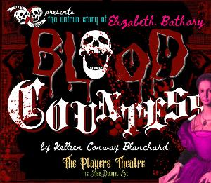 spit&vigor to Presents NYC Premiere of BLOOD COUNTESS by Kelleen Conway Blanchard 