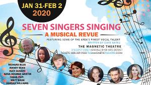 Seven Singers Singing: A Musical Revue By Dave Bates Returns To The Stage 