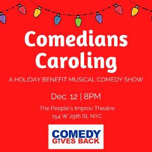 COMEDIANS CAROLING to Take The Stage At The People's Improv Theatre Image