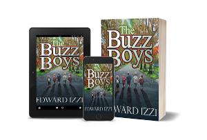 Edward Izzi Releases New Coming Of Age Thriller THE BUZZ BOYS  Image