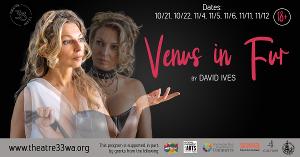 Theatre33 Presents VENUS IN FUR By David Ives Image
