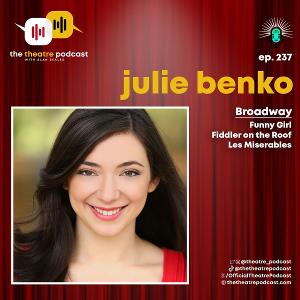 Podcast Exclusive: The Theatre Podcast With Alan Seales: Julie Benko Image