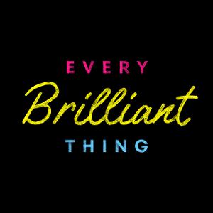 EVERY BRILLIANT THING Comes to Simon Says Theatre 