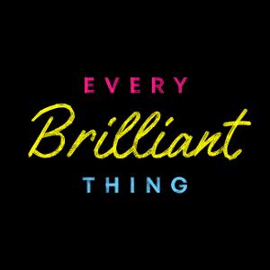 EVERY BRILLIANT THING Comes to Simon Says Theatre Image