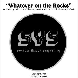 See Your Shadow Releases New Single 'Whatever On The Rocks' 