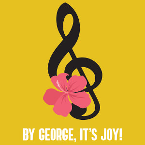 Temple Theaters Presents BY GEORGE, IT'S JOY! Image