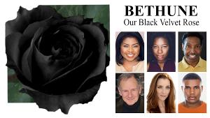 BETHUNE: OUR BLACK VELVET ROSE To Have World Premiere At Theaterlab In NYC 