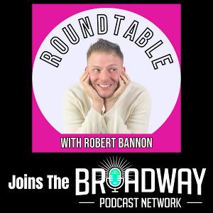The Roundtable With Robert Bannon Welcomes Javier Munoz, Mandy Gonzalez, Lin Shaye, Maysa, Air Supply, and More 