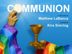 The Cell Theater Extends COMMUNION for Additional Week Image