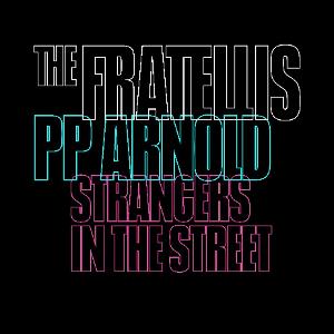 The Fratellis Announce Special Collaboration With Soul Legend P.P. Arnold 