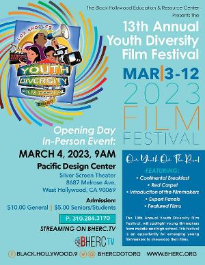The Black Hollywood Education And Resource Center Announces The 13th Annual YOUTH DIVERSITY FILM FESTIVAL 