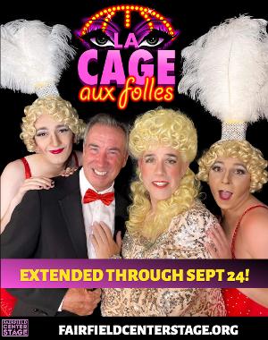 LA CAGE AUX FOLLES Extends at Fairfield Center Stage Image