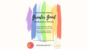 2nd Annual GREATER GOOD COMMISSION & THEATER FESTIVAL Announced Image