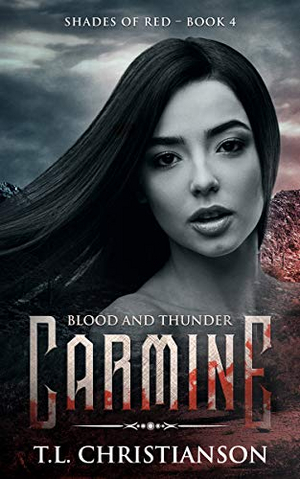 T.L. Christianson Releases Paranormal Romance 'Carmine: Blood And Thunder' 