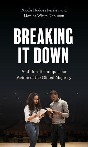 New Book BREAKING IT DOWN Sets Forth Acting Techniques for the Global Majority Image