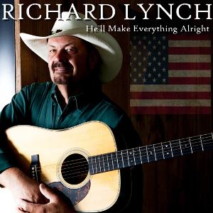 Richard Lynch Calls On Americans To Pray For Their Country On New Inspirational Single 'He'll Make Everything Alright' Image