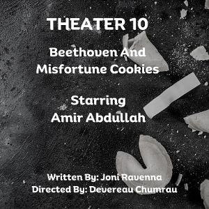 Open-Door Playhouse Debuts BEETHOVEN AND MISFORTUNE COOKIES On February 28 Image