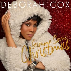 International Recording Artist Deborah Cox Gives Fans A Special Treat With New Holiday Music 