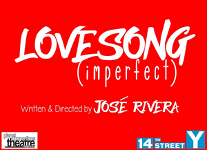 Cast Announced For Jose Rivera's New Play LOVESONG (IMPERFECT) Image