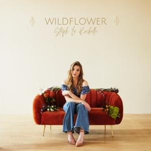 CCMA Nominated Artist & Actor Steph La Rochelle to Debut New EP WILDFLOWER Image