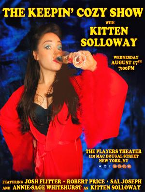 Kitten Solloway's THE KEEPIN' COZY SHOW to Return Off-Broadway at The Player's Theatre 