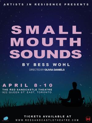 Tickets On Sale For The Toronto Premiere Of SMALL MOUTH SOUNDS Image