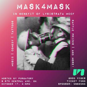 MASK4MASK: A Benefit Event for Lysistrata MCCF 