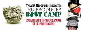 Theater Resources Unlimited Presents Essentials Of Successful Self-Producing 2019 