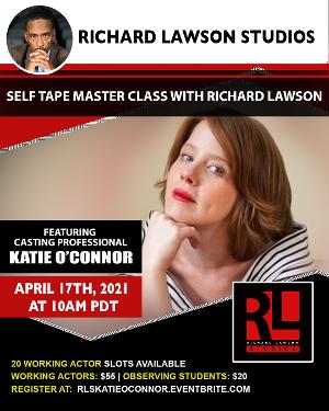 Casting Professional Katie O'Connor Joins Richard Lawson  For Self Tape Master Class Series  Image