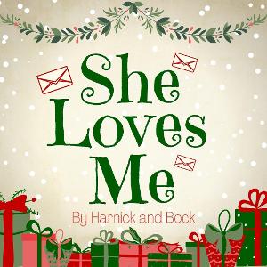 The Ritz Theatre Company Presents SHE LOVES ME, A Perfect Rom-Com Musical For The Holiday Season Image