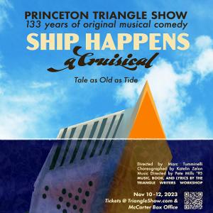 Princeton Triangle Club Presents SHIP HAPPENS, A CRUISICAL! Image