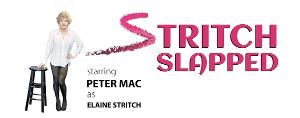 STRITCH SLAPPED: A Musical Evening With Elaine Stritch Comes to the Crown Theater 