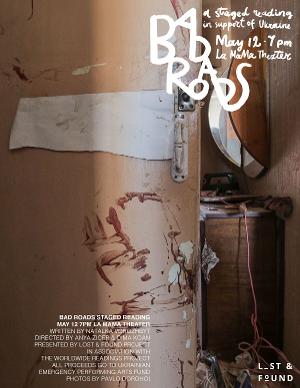 BAD ROADS Staged Reading Will Take Place in Support Of Ukraine Image