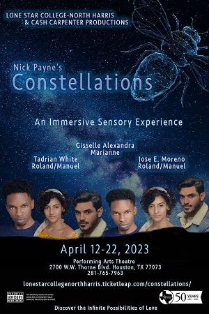 Lone Star College North Harris to Present Nick Payne's CONSTELLATIONS This Month 