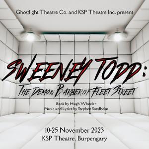 SWEENEY TODD Comes to Ghostlight Theatre Co. in November Image