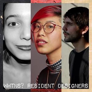 WWTNS? Announces Their Resident Artists Image