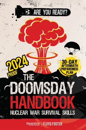 SquareOne Publishing Releases New Book THE DOOMSDAY HANDBOOK: Nuclear War Survival Skills Image