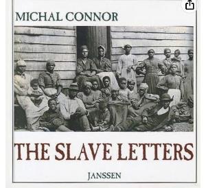 Wagner Ensemble Presents THE SLAVE LETTERS By Michal Dawson Connor  Image