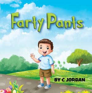 Author C. Jordan Releases New Children's Book FARTY PANTS 