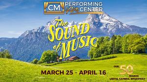 Casting Announced For THE SOUND OF MUSIC at CM Performing Arts Center 